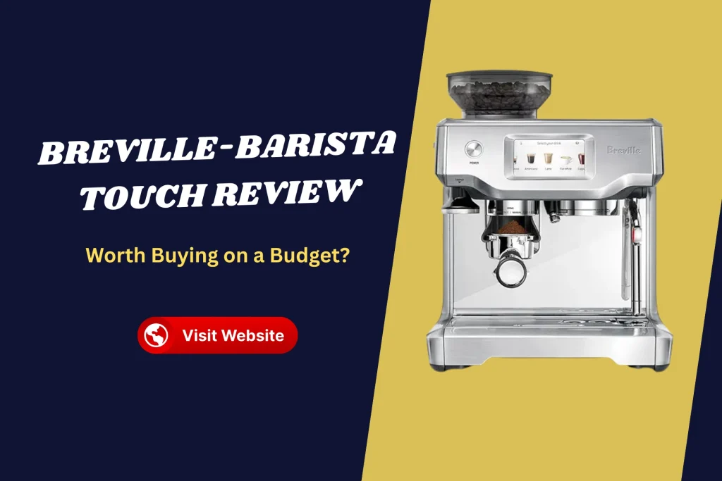 Breville Barista Touch Review
