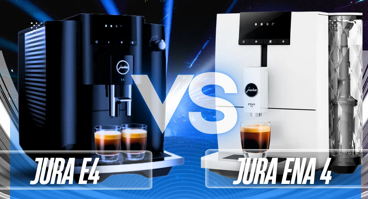 Jura E4 vs Ena 4